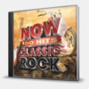 NOW 100 HITS CLASSIC ROCK