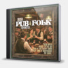 IRISH PUB & FOLK FAVORITES