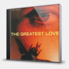 THE GREATEST LOVE