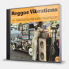REGGAE VIBRATIONS