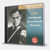 Л.КОГАН ИГРАЕТ ВЕНЯВСКОГО, ШИМАНОВСКОГО, ВАКСМАНА