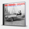 100 FRENCH GREATS