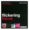 FLICKERING FLAME - THE SOLO YEARS VOLUME I