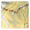AMBIENT 2 - THE PLATEAUX OF MIRROR