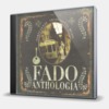 FADO - ANTHOLOGIA