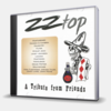 ZZ TOP - A TRIBUTE FROM FRIENDS