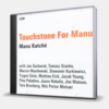 TOUCHSTONE FOR MANU