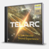TELARC - A SPECTACULAR SOUND EXPERIENCE