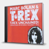 T.REX UNCHAINED - UNRELEASED RECORDINGS VOLUME 5 - 1974