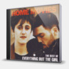 HOME MOVIES - THE BEST OF EVERYTHING BUT THE GIRL