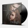 TWILIGHT (ORIGINAL MOTION PICTURE SOUNDTRACK)