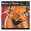 BOSSA N' ROSES - ELECTRO-BOSSA A SONGBOOK OF GUNS N' ROSES