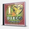 I LOVE DISCO DIAMONDS COLLECTION VOL. 49