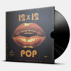 12 INCHES X 12 SONGS POP VOL.1