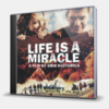 LIFE IS A MIRACLE - EMIR KUSTURICA