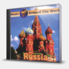 MUSIC AROUND THE WORLD - RUSSIA