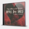 LOVE FOR SALE. A HYMN TO HEROIN