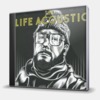 THE LIFE ACOUSTIC