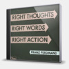 RIGHT THOUGHTS RIGHT WORDS RIGHT ACTION - 2CD