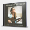 THE BEST OF MADELEINE PEYROUX - KEEP ME IN YOUR HEART FOR A WHILE