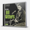 THE REAL... BILL WITHERS (THE ULTIMATE BILL WITHERS COLLECTION)