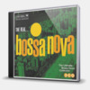 THE REAL... BOSSA NOVA