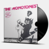 THE MONOTONES