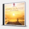 ASIAN SUNRISE - RELAXING EASTERN MOODS MUSIC