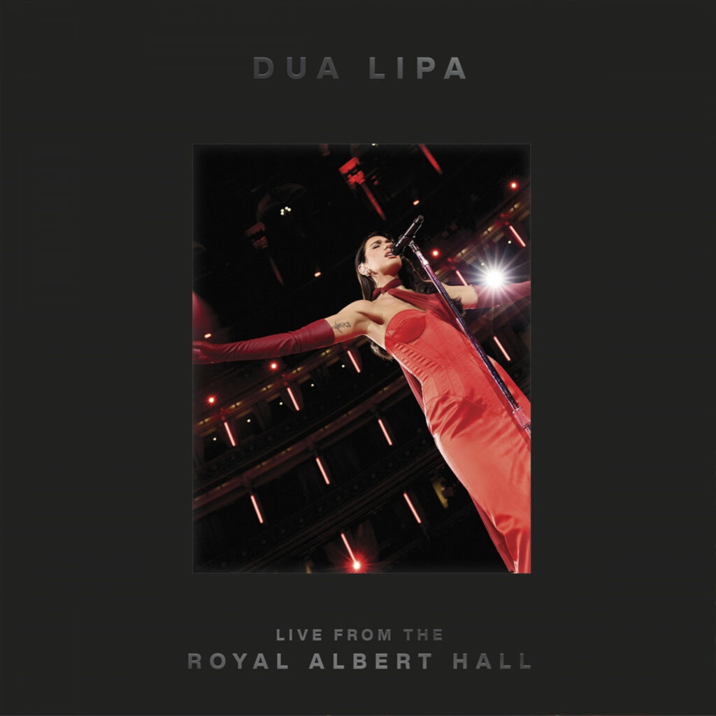 Dua Lipa - Live From the Royal Albert Hall